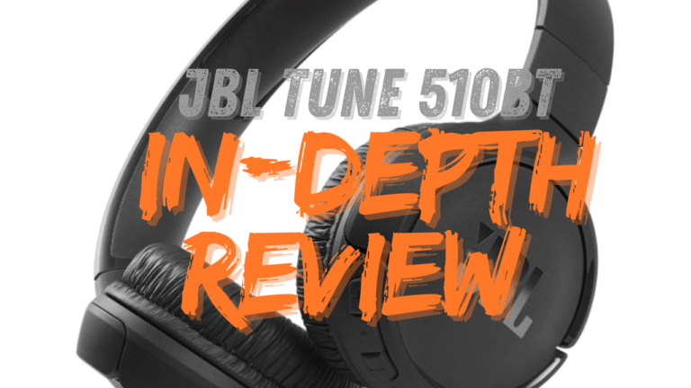 In Depth Review of JBL Tune 510BT