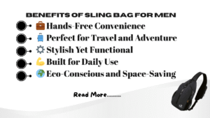 Benefits of Sling Bag For Man